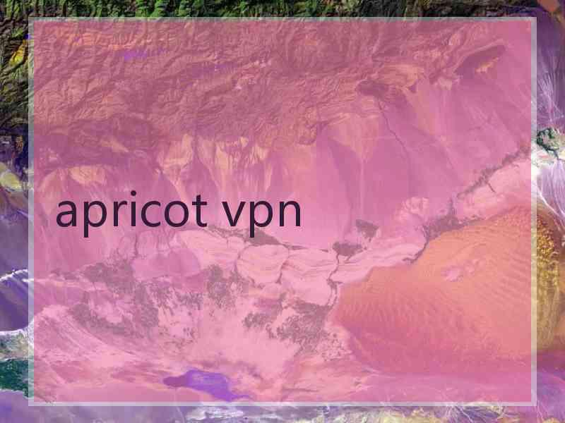 apricot vpn