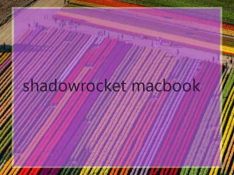 shadowrocket macbook